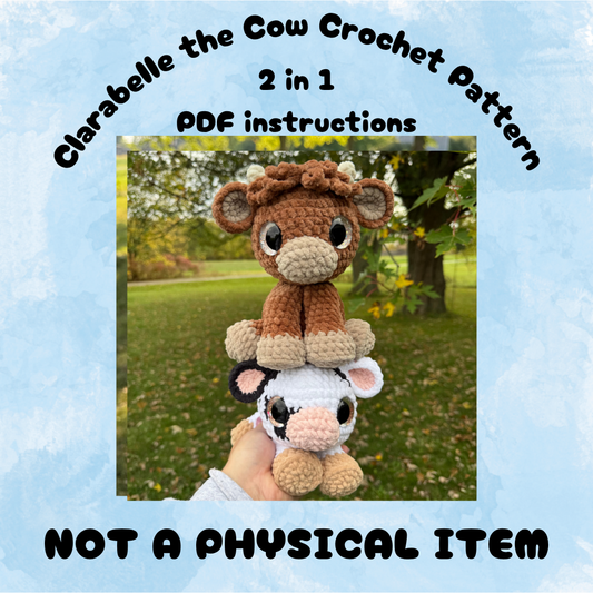 Clarabelle the Cow Crochet Pattern PDF - NOT A PHYSICAL ITEM