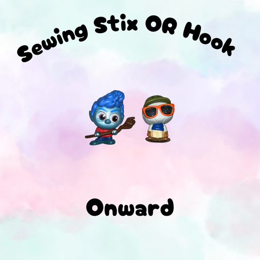 Choose Hook or Sewing Stix - Onward