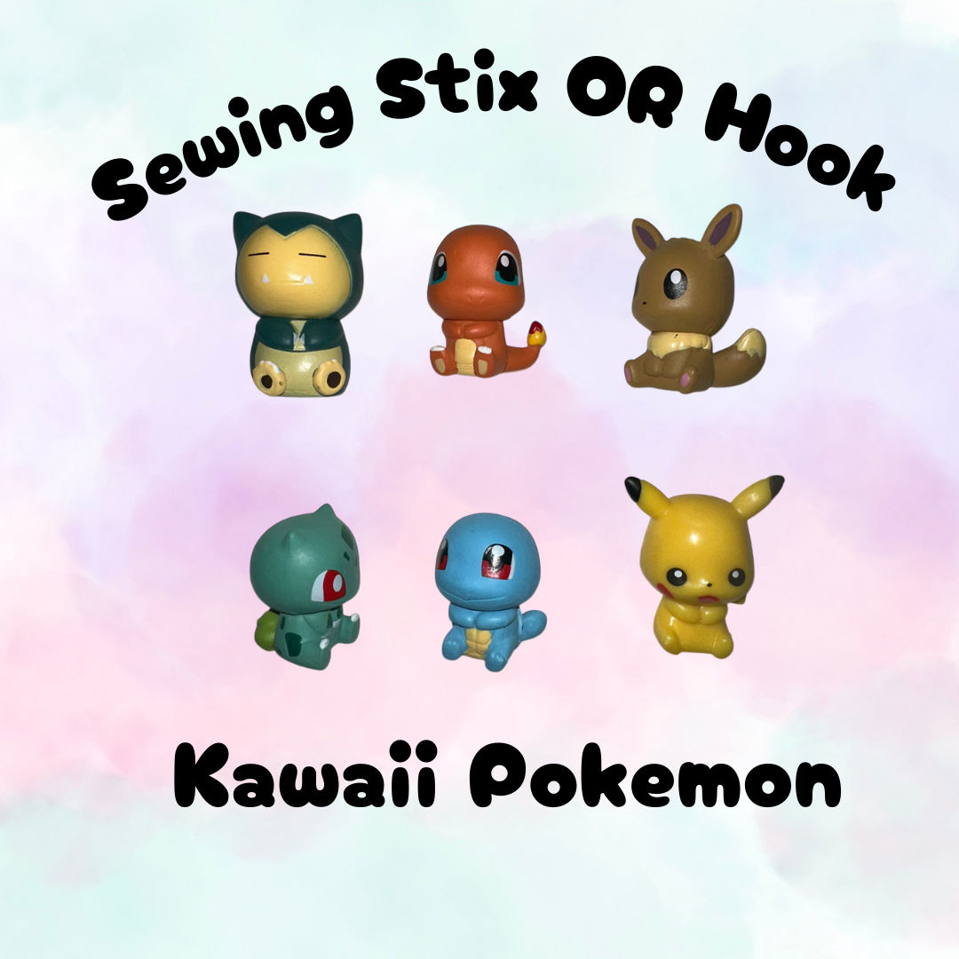 Choose Sewing Stix or Hook - Kawaii Pokemon