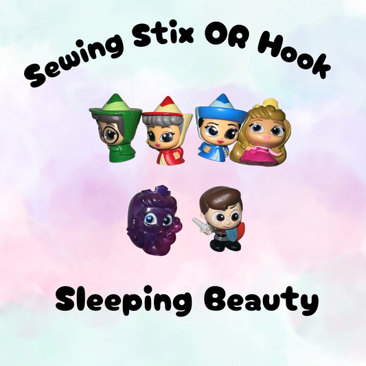 Choose Sewing Stix or Hook - Sleeping Beauty