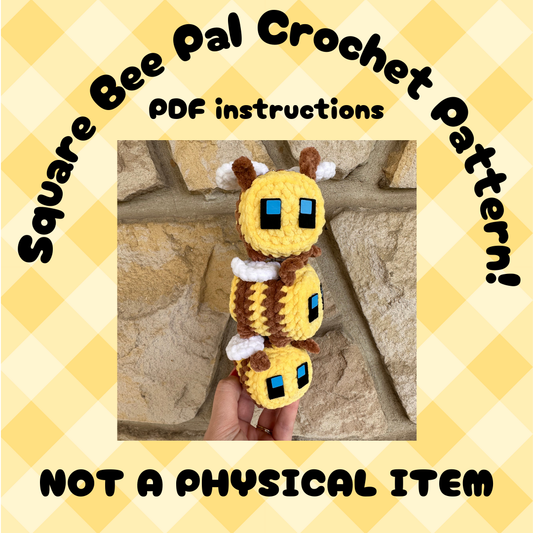 Square Bee Pal Crochet Pattern - NOT A PHYSICAL ITEM
